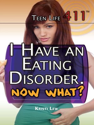 cover image of I Have an Eating Disorder. Now What?